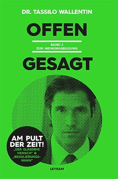 Offen gesagt (eBook, ePUB) - Wallentin, Tassilo