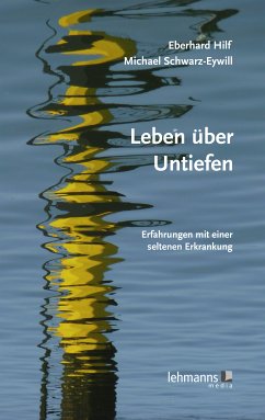 Leben über Untiefen (eBook, PDF) - Hilf, Eberhard; Schwarz-Eywill, Michael