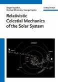 Relativistic Celestial Mechanics of the Solar System (eBook, ePUB)