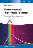 Electromagnetic Phenomena in Matter (eBook, ePUB)