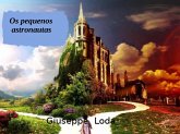 Os Pequenos Astronautas (eBook, ePUB) Os Pequenos Astronautas (eBook, ePUB)