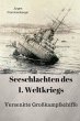 Seeschlachten des 1. Weltkriegs (eBook,... - Bild 1
