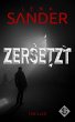 Zersetzt - Thriller (eBook, ePUB) - Bild 1