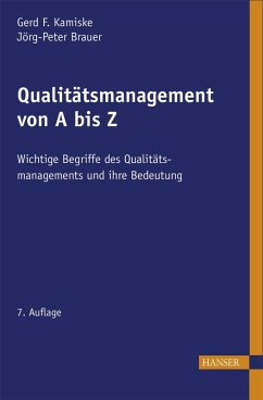 Qualitätsmanagement von A - Z (eBook, ePUB) - Kamiske, Gerd F.; Brauer, Jörg-Peter