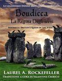 Boudicca, la regina degli Iceni (eBook, ePUB)