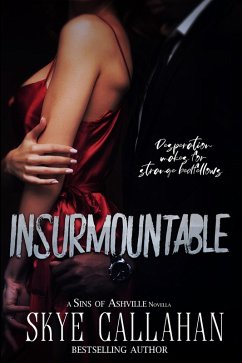 Insurmountable (Sins of Ashville, #3) (eBook, ePUB) - Callahan, Skye
