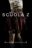 Scuola Z: Ala Est (eBook, ePUB)