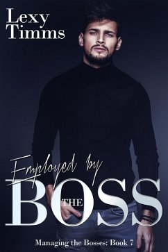 Cover Employed by the Boss (Managing the Bosses Series, #7) (eBook, ePUB)