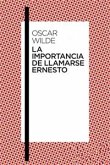 La importancia de llamarse Ernesto (eBook, ePUB)