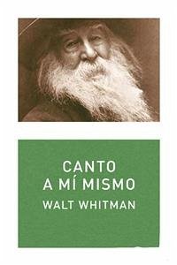 Canto a mí mismo (eBook, ePUB) - Whitman, Walt