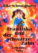 Franziska und der schwarze Zahn (eBook,... - Bild 1