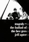 Tragedy - The Ballad Of The Bee Gees