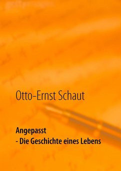 Angepasst - Schaut, Otto-Ernst