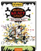 Volle Kraft voraus! - Total krasse Ferien Volle Kraft voraus! - Total krasse Ferien