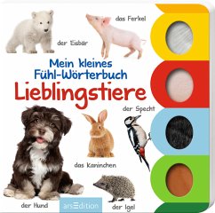 Cover Mein kleines Fühl-Wörterbuch: Lieblingstiere