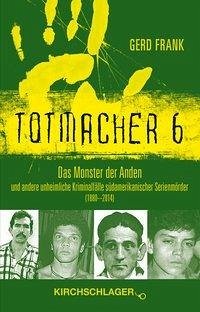 Totmacher 6 - Frank, Gerd