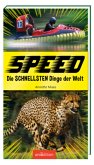 Speed - Die schnellsten Dinge der Welt