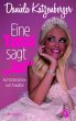 Eine Tussi sagt 