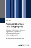 Antisemitismus und Biographie