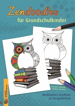 Zendoodles für Grundschulkinder - Paulsen, Rüdiger;Schaadt, Susanne