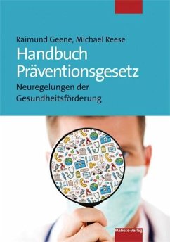 Handbuch Präventionsgesetz - Geene, Raimund;Reese, Michael