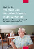 Wohnen und Ambulantisierung in der Altenhilfe