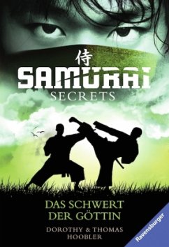 Das Schwert der Göttin / Samurai Secrets Bd.4 - Hoobler, Dorothy;Hoobler, Thomas