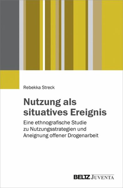 Nutzung als situatives Ereignis Nutzung als situatives Ereignis