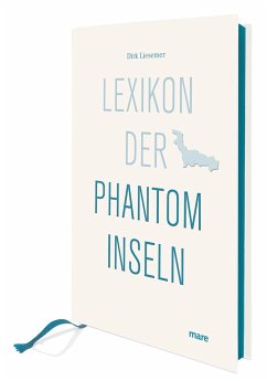 Lexikon der Phantominseln - Liesemer, Dirk