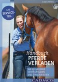 Handbuch Pferde verladen (eBook, ePUB)