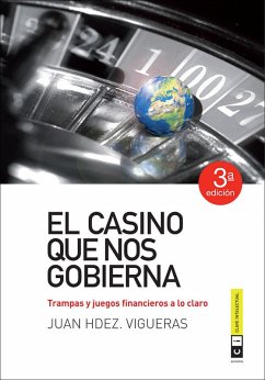 El casino que nos gobierna (eBook, ePUB) - Hernández Vigueras, Juan