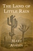 The Land of Little Rain (eBook, ePUB)