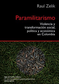Paramilitarismo (eBook, ePUB) - Zelik, Raul