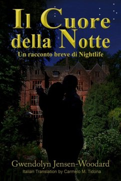 Il Cuore Della Notte (eBook, ePUB) - Jensen, Gwendolyn; Woodard