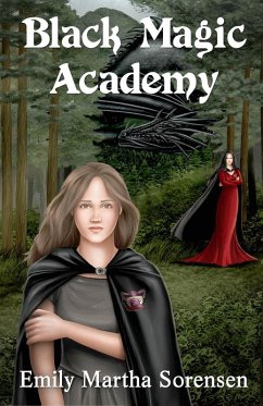 Black Magic Academy (Wicked Witches of Restva, #1) (eBook, ePUB) - Sorensen, Emily Martha