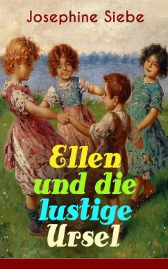Ellen und die lustige Ursel (eBook, ePUB) - Siebe, Josephine
