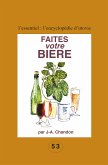 Faites votre bière (eBook, ePUB)