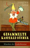 Gesammelte Kasperle-Bücher (Klassiker der Kinderliteratur) (eBook, ePUB)