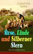 Rose, Linde und Silberner Stern (Ein... - Bild 1