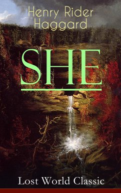 SHE (Lost World Classic) (eBook, ePUB) - Haggard, Henry Rider