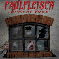 Faulfleisch (Folge 3) (MP3-Download) - Voss, Vincent