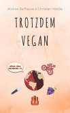 Trotzdem Vegan (eBook, ePUB)