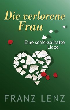 Die verlorene Frau (eBook, ePUB) - Lenz, Franz