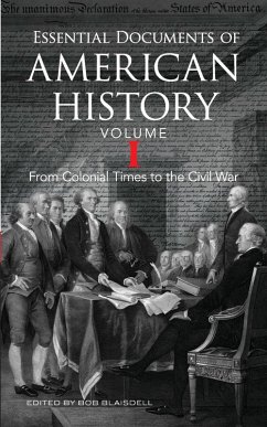 Essential Documents of American History, Volume I (eBook, ePUB)