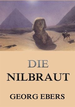 Die Nilbraut - Ebers, Georg