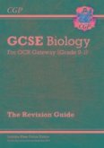 New GCSE Biology OCR Gateway Revision Guide: Includes Online Edition, Quizzes & Videos