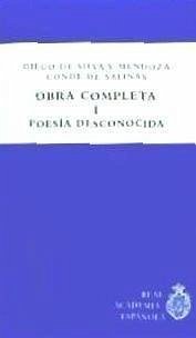 Obra completa : poesía desconocida - Silva y Mendoza, Diego de