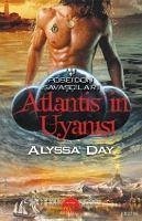 Atlantisin Uyanisi - Day, Alyssa