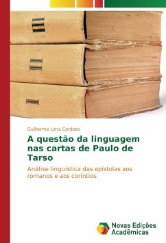 A questão da linguagem nas cartas de Paulo de Tarso - Lima Cardozo, Guilherme