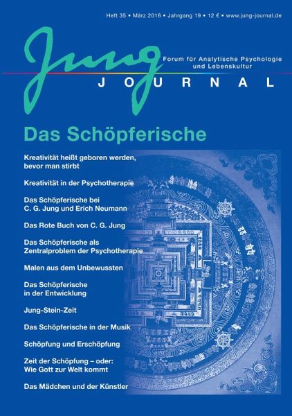 Jung Journal 35: Das Schöpferische Jung Journal 35: Das Schöpferische